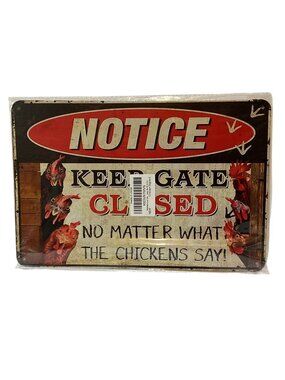 Notice Keep Gate Closed 12X8 Golden Era Retro Distressed Tin Sign Mult Color NEW